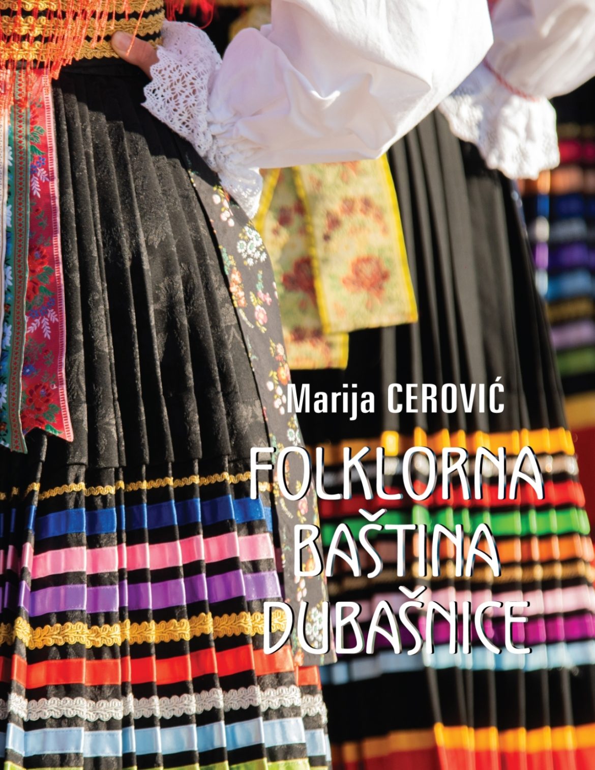 Predstavljanje knjige “Folklorna baština Dubašnice” autorice Marije Cerović